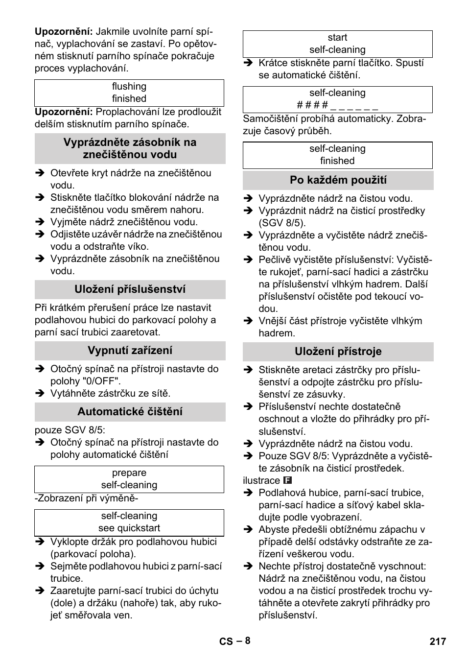 Vyprázdněte zásobník na znečištěnou vodu, Uložení příslušenství, Vypnutí zařízení | Automatické čištění, Po každém použití, Uložení přístroje | Karcher SGV 8-5 User Manual | Page 217 / 372