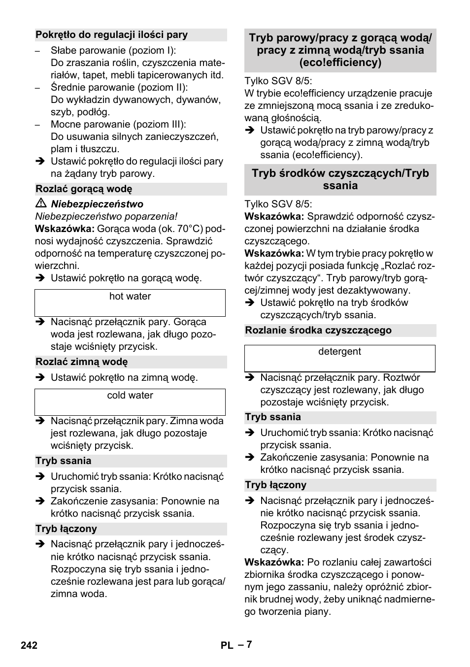 Pokrętło do regulacji ilości pary, Rozlać gorącą wodę, Rozlać zimną wodę | Tryb ssania, Tryb łączony, Tryb środków czyszczących/tryb ssania, Rozlanie środka czyszczącego | Karcher SGV 8-5 User Manual | Page 242 / 372
