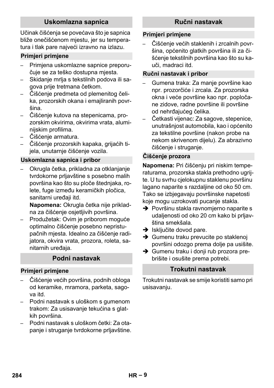 Uskomlazna sapnica, Primjeri primjene, Uskomlazna sapnica i pribor | Podni nastavak, Ručni nastavak, Ručni nastavak i pribor, Čišćenje prozora, Trokutni nastavak | Karcher SGV 8-5 User Manual | Page 284 / 372