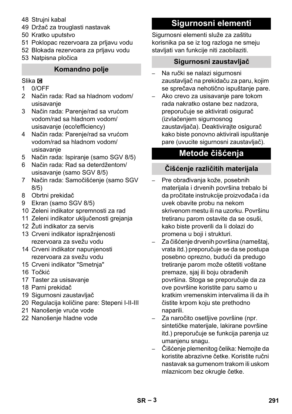 Komandno polje, Sigurnosni elementi, Sigurnosni zaustavljač | Metode čišćenja, Čišćenje različitih materijala | Karcher SGV 8-5 User Manual | Page 291 / 372