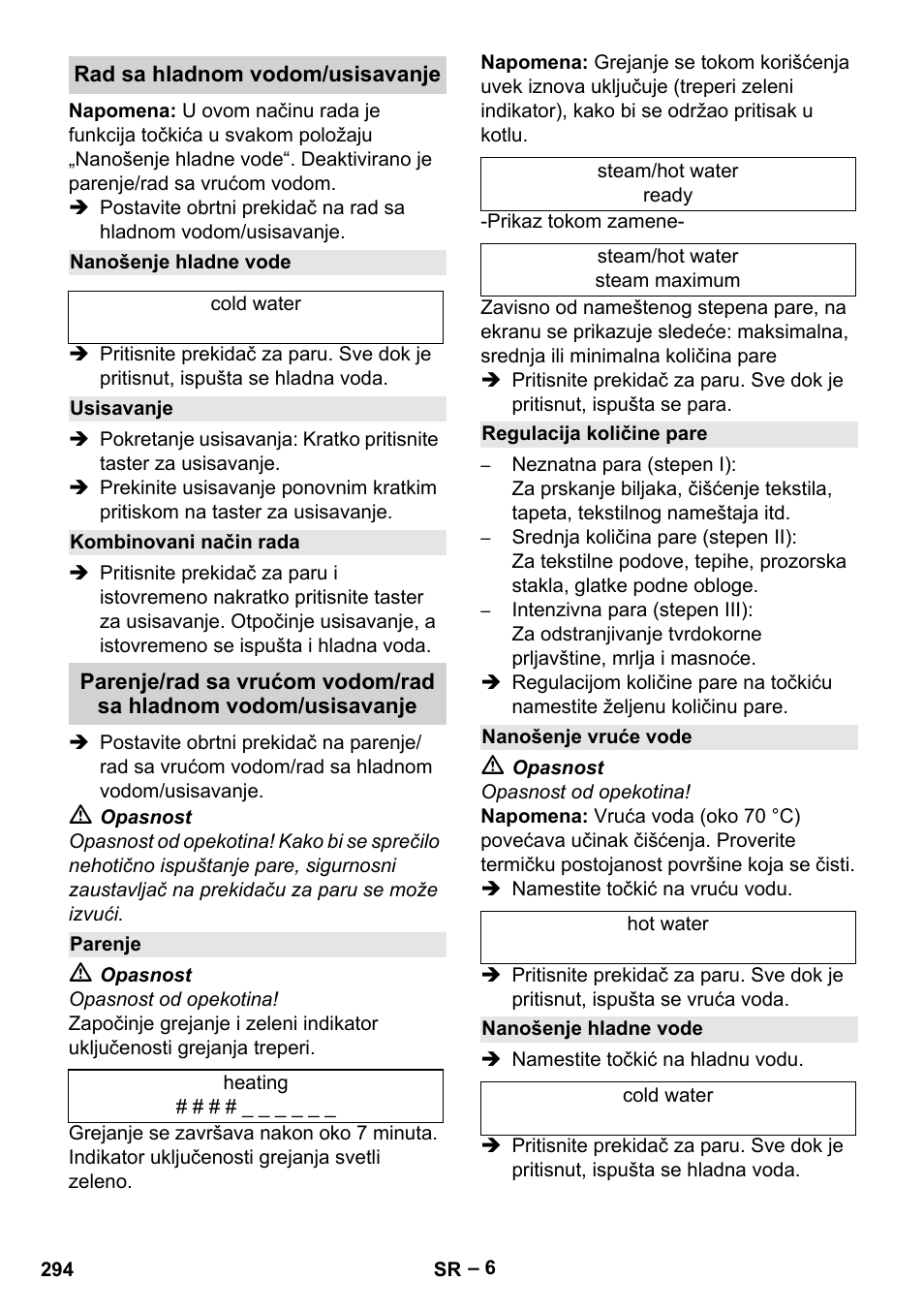 Rad sa hladnom vodom/usisavanje, Nanošenje hladne vode, Usisavanje | Kombinovani način rada, Parenje, Regulacija količine pare, Nanošenje vruće vode | Karcher SGV 8-5 User Manual | Page 294 / 372