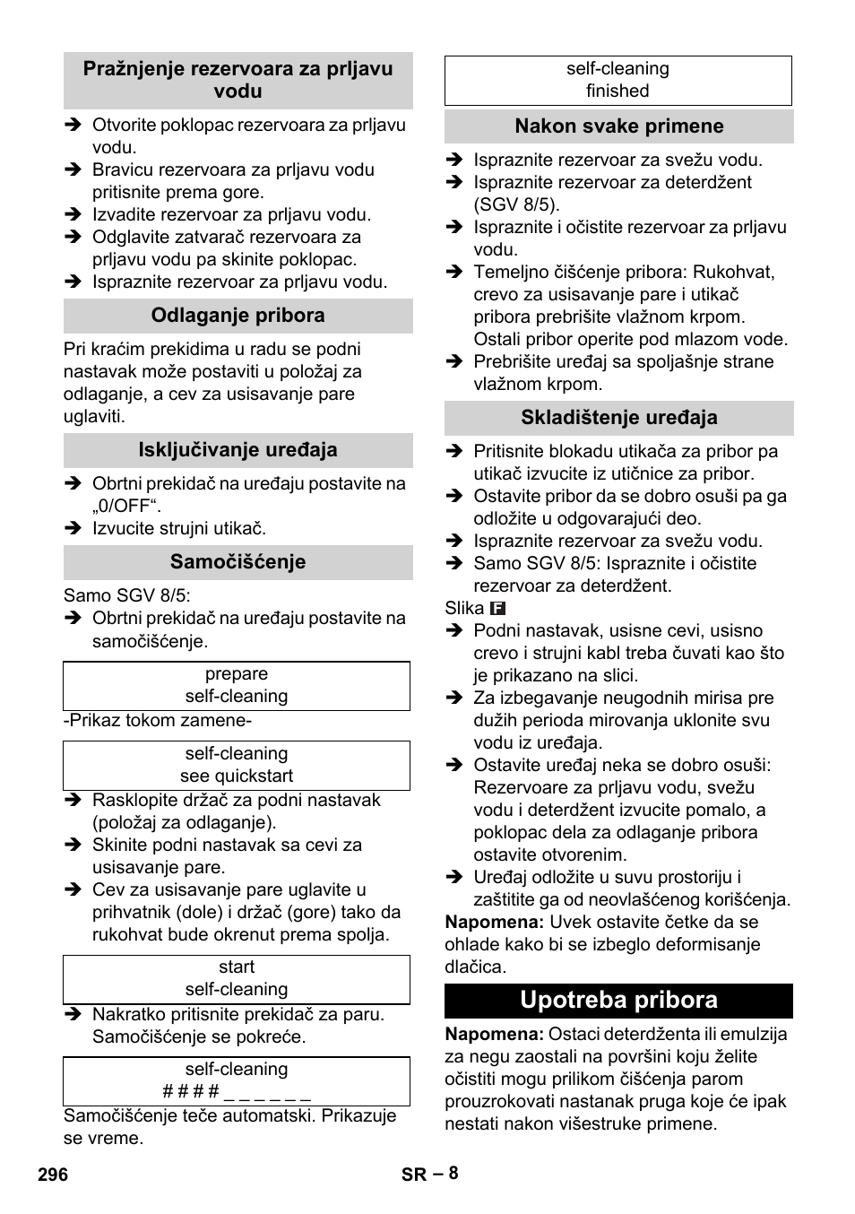 Pražnjenje rezervoara za prljavu vodu, Odlaganje pribora, Isključivanje uređaja | Samočišćenje, Nakon svake primene, Skladištenje uređaja, Upotreba pribora | Karcher SGV 8-5 User Manual | Page 296 / 372