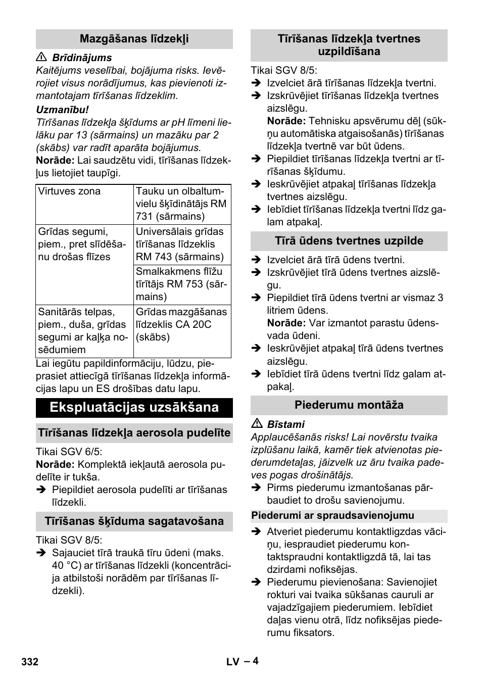 Mazgāšanas līdzekļi, Ekspluatācijas uzsākšana, Tīrīšanas līdzekļa aerosola pudelīte | Tīrīšanas šķīduma sagatavošana, Tīrīšanas līdzekļa tvertnes uzpildīšana, Tīrā ūdens tvertnes uzpilde, Piederumu montāža, Piederumi ar spraudsavienojumu | Karcher SGV 8-5 User Manual | Page 332 / 372
