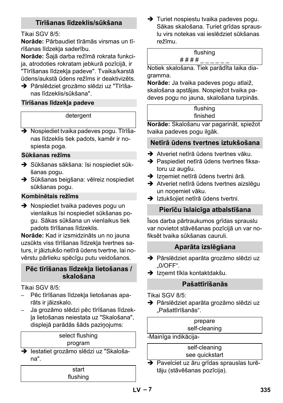 Tīrīšanas līdzeklis/sūkšana, Tīrīšanas līdzekļa padeve, Sūkšanas režīms | Kombinētais režīms, Pēc tīrīšanas līdzekļa lietošanas / skalošana, Netīrā ūdens tvertnes iztukšošana, Pierīču īslaicīga atbalstīšana, Aparāta izslēgšana, Pašattīrīšanās | Karcher SGV 8-5 User Manual | Page 335 / 372