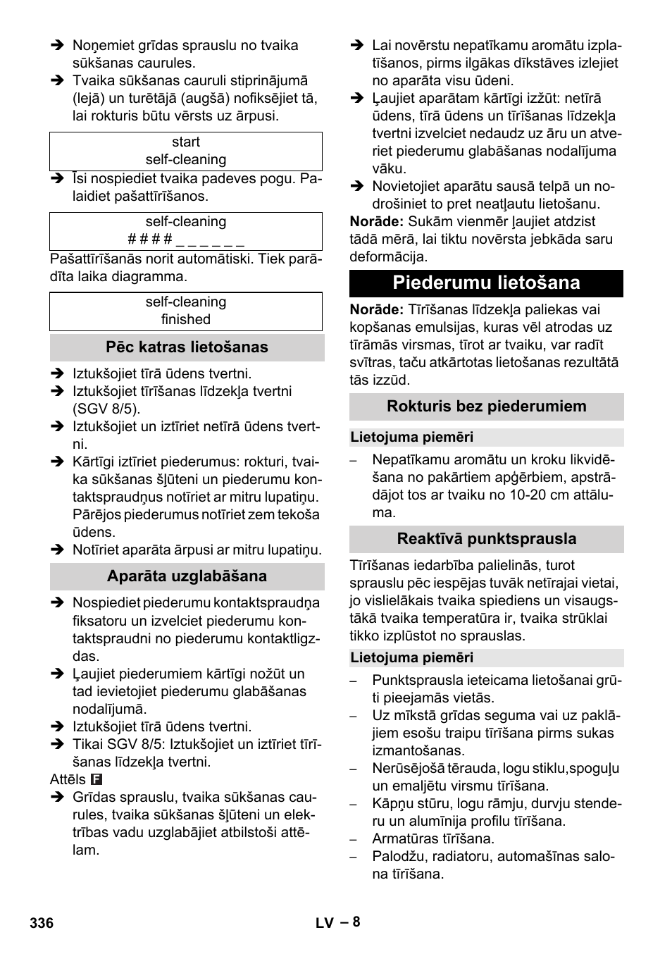 Pēc katras lietošanas, Aparāta uzglabāšana, Piederumu lietošana | Rokturis bez piederumiem, Lietojuma piemēri, Reaktīvā punktsprausla | Karcher SGV 8-5 User Manual | Page 336 / 372