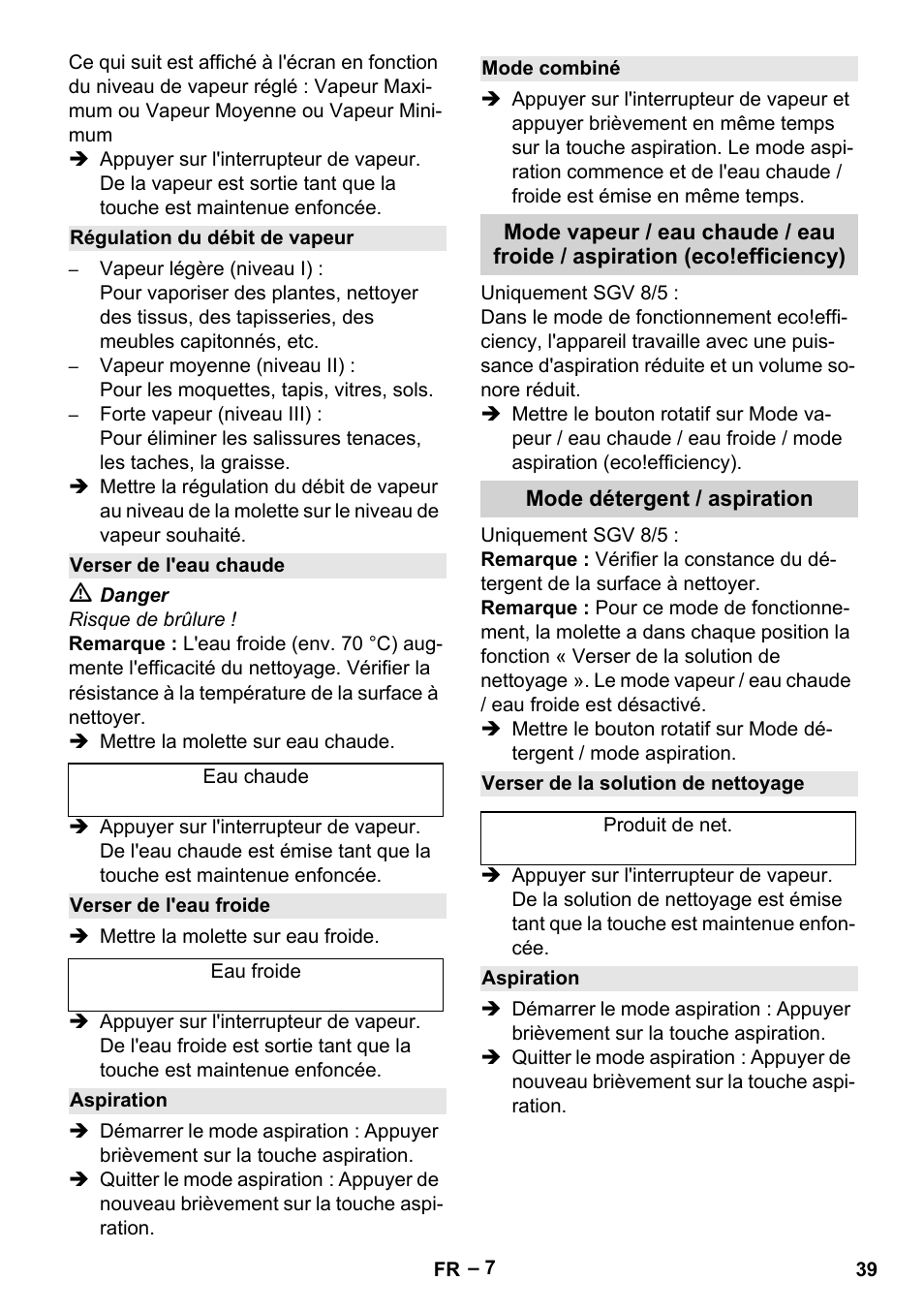 Régulation du débit de vapeur, Verser de l'eau chaude, Verser de l'eau froide | Aspiration, Mode combiné, Mode détergent / aspiration, Verser de la solution de nettoyage | Karcher SGV 8-5 User Manual | Page 39 / 372