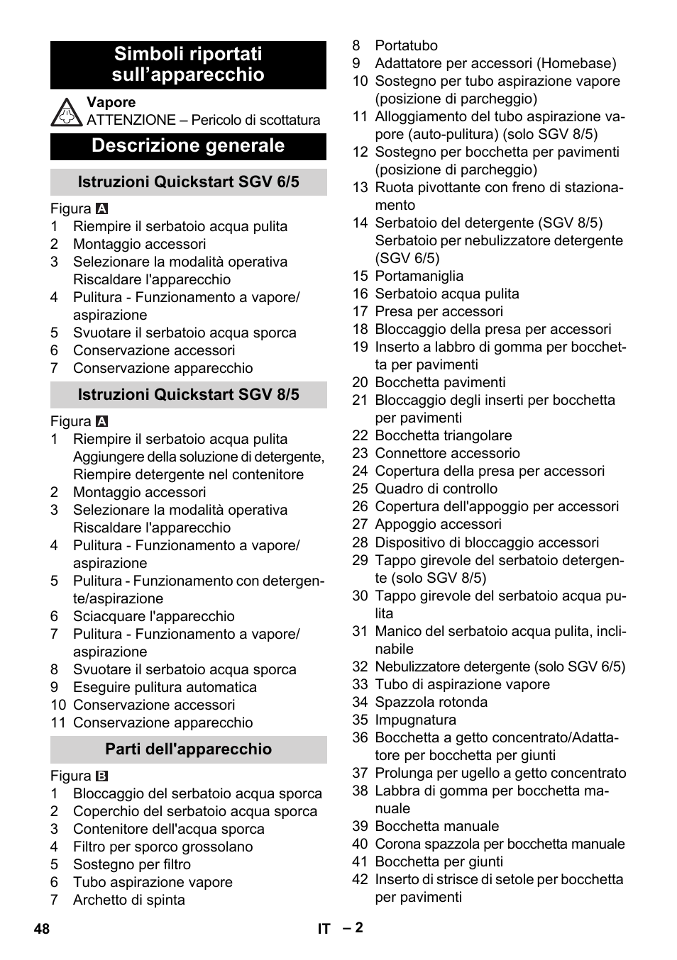 Simboli riportati sull’apparecchio, Descrizione generale, Istruzioni quickstart sgv 6/5 | Istruzioni quickstart sgv 8/5, Parti dell'apparecchio | Karcher SGV 8-5 User Manual | Page 48 / 372