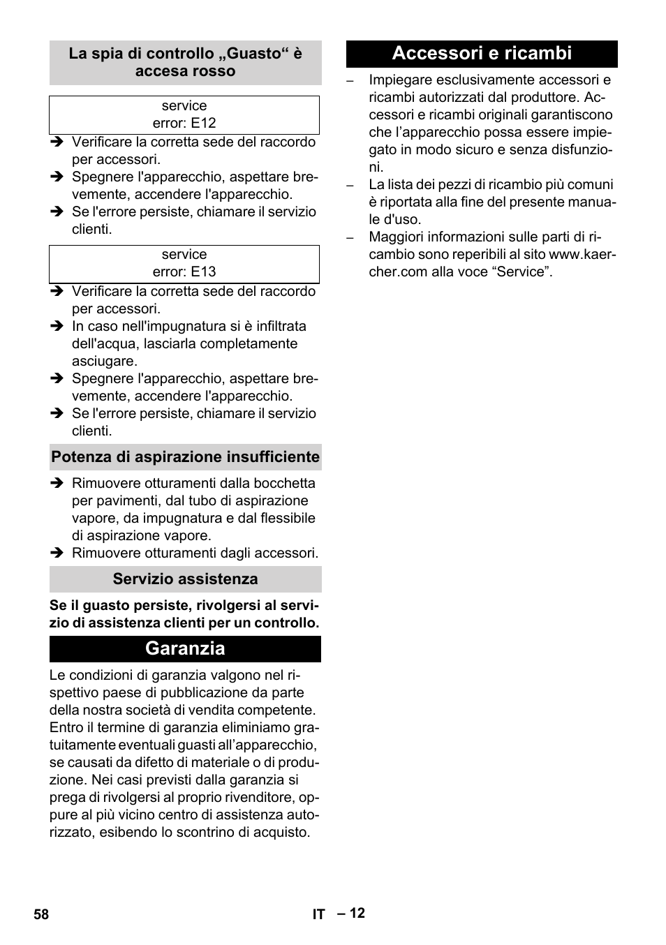 La spia di controllo „guasto“ è accesa rosso, Potenza di aspirazione insufficiente, Servizio assistenza | Garanzia, Accessori e ricambi, Garanzia accessori e ricambi | Karcher SGV 8-5 User Manual | Page 58 / 372