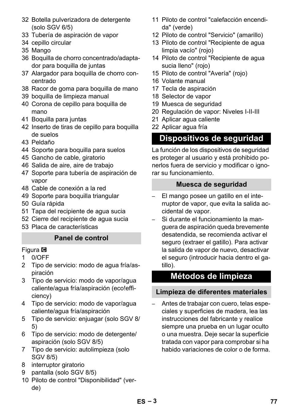 Panel de control, Dispositivos de seguridad, Muesca de seguridad | Métodos de limpieza, Limpieza de diferentes materiales | Karcher SGV 8-5 User Manual | Page 77 / 372