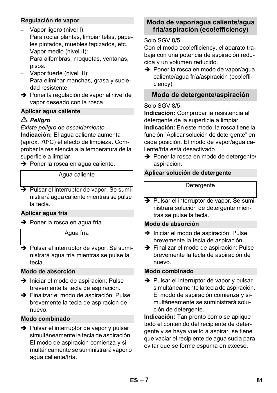 Regulación de vapor, Aplicar agua caliente, Aplicar agua fría | Modo de absorción, Modo combinado, Modo de detergente/aspiración, Aplicar solución de detergente | Karcher SGV 8-5 User Manual | Page 81 / 372