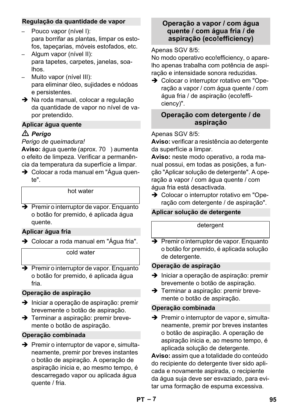 Regulação da quantidade de vapor, Aplicar água quente, Aplicar água fria | Operação de aspiração, Operação combinada, Operação com detergente / de aspiração, Aplicar solução de detergente | Karcher SGV 8-5 User Manual | Page 95 / 372