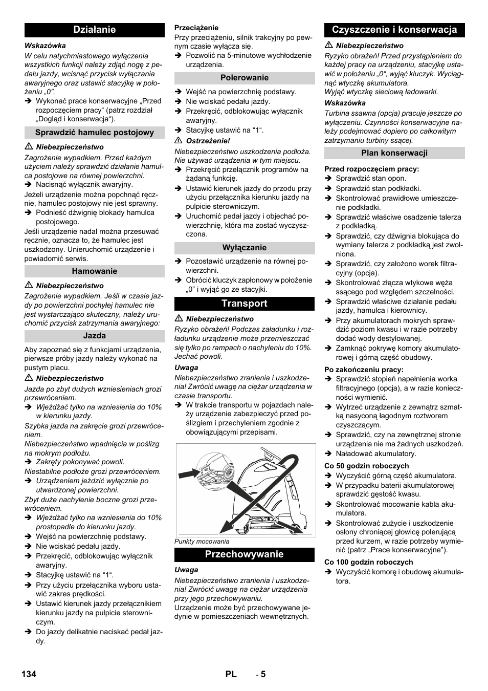 Działanie, Transport przechowywanie czyszczenie i konserwacja | Karcher BDP 50 - 2000 RS Bp Pack User Manual | Page 134 / 236