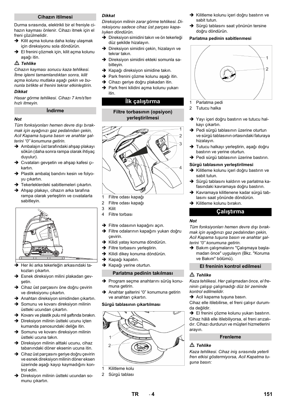 Ilk çalıştırma, Çalıştırma | Karcher BDP 50 - 2000 RS Bp Pack User Manual | Page 151 / 236