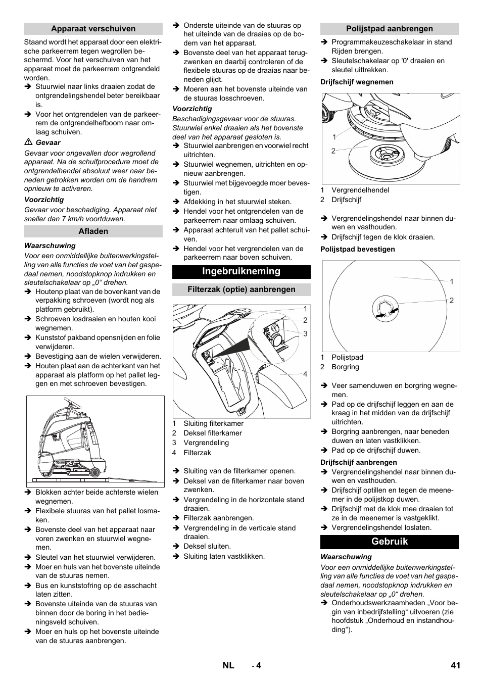 Ingebruikneming, Gebruik | Karcher BDP 50 - 2000 RS Bp Pack User Manual | Page 41 / 236