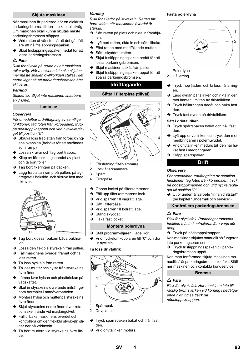 Idrifttagande, Drift | Karcher BDP 50 - 2000 RS Bp Pack User Manual | Page 93 / 236