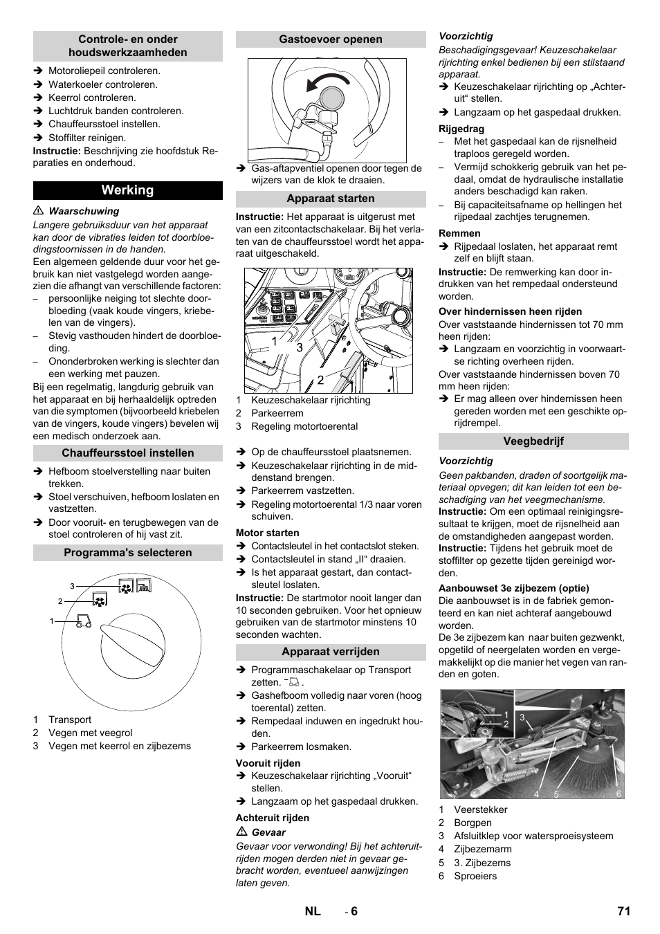 Werking | Karcher KM 150-500 LPG User Manual | Page 71 / 457