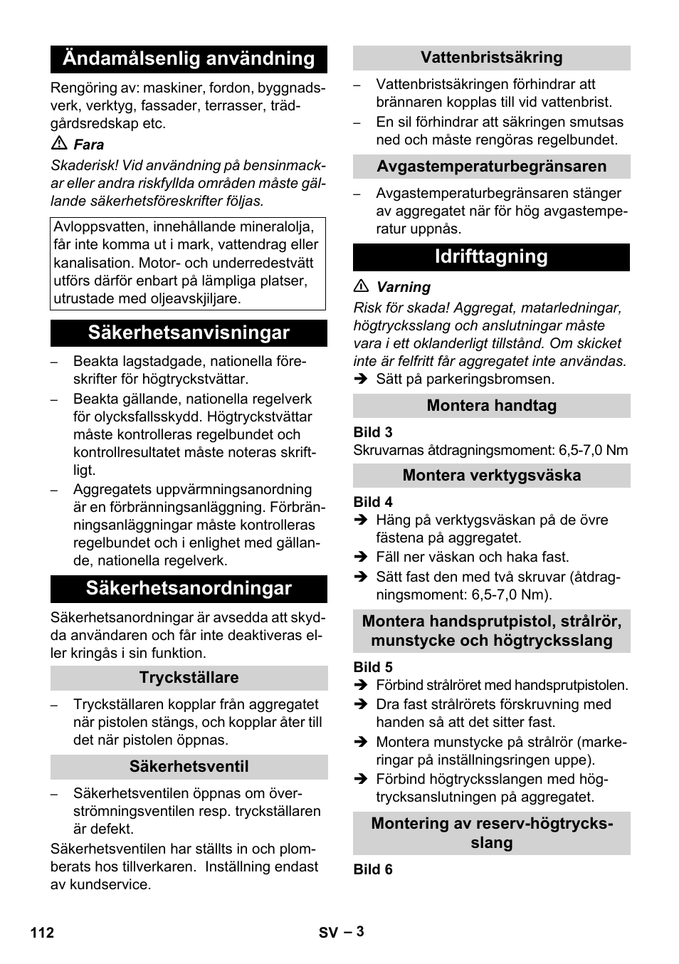 Ändamålsenlig användning, Säkerhetsanvisningar säkerhetsanordningar, Idrifttagning | Karcher HDS 5-12 C User Manual | Page 112 / 320