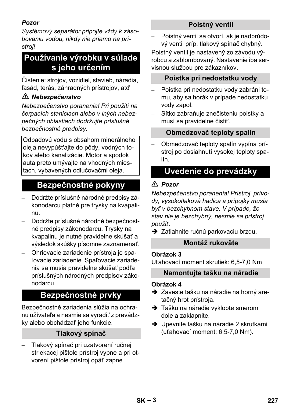 Používanie výrobku v súlade s jeho určením, Bezpečnostné pokyny bezpečnostné prvky, Uvedenie do prevádzky | Karcher HDS 5-12 C User Manual | Page 227 / 320