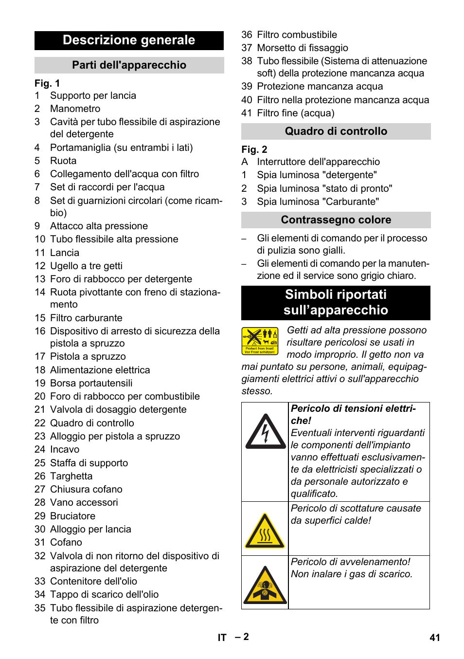 Descrizione generale, Simboli riportati sull’apparecchio | Karcher HDS 5-12 C User Manual | Page 41 / 320