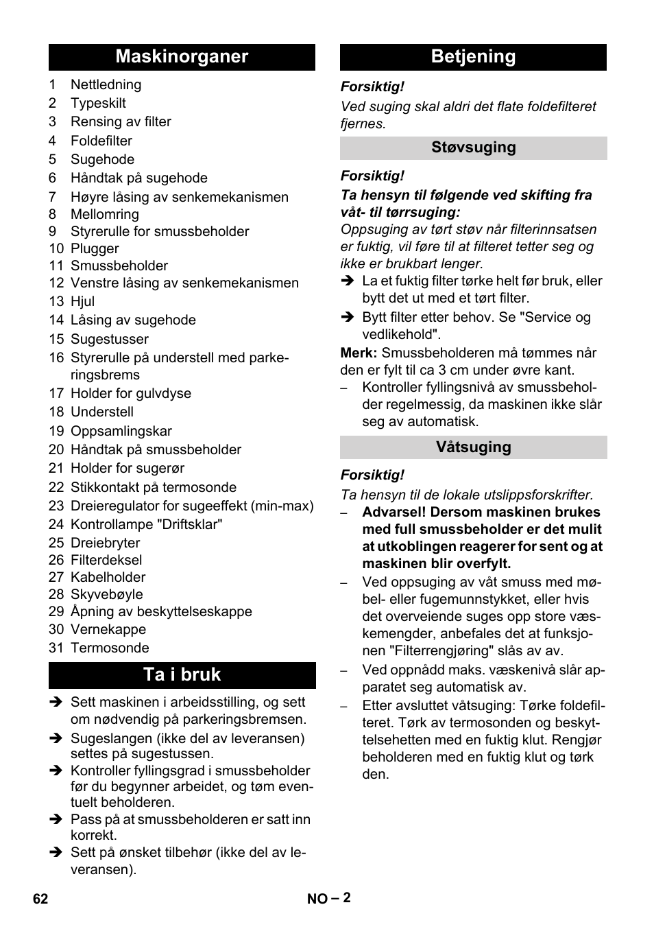 Maskinorganer ta i bruk betjening | Karcher IVC 60-12-1 Tact EC User Manual | Page 62 / 188