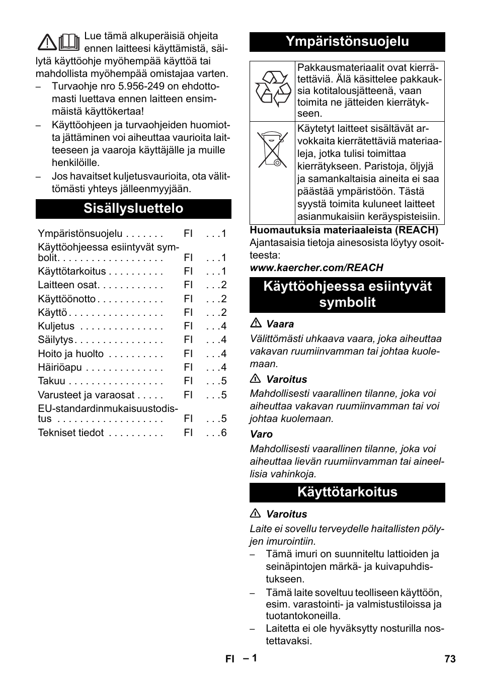 Suomi, Sisällysluettelo, Ympäristönsuojelu | Käyttöohjeessa esiintyvät symbolit käyttötarkoitus | Karcher IVC 60-12-1 Tact EC User Manual | Page 73 / 188
