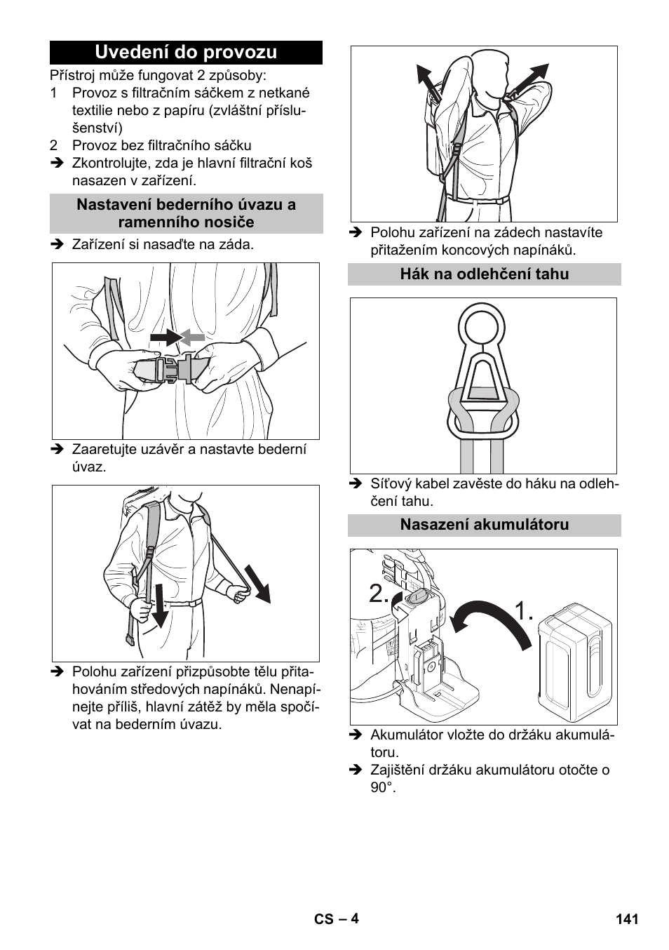 Uvedení do provozu, Nastavení bederního úvazu a ramenního nosiče, Hák na odlehčení tahu | Nasazení akumulátoru | Karcher BV 5-1 Bp User Manual | Page 141 / 248