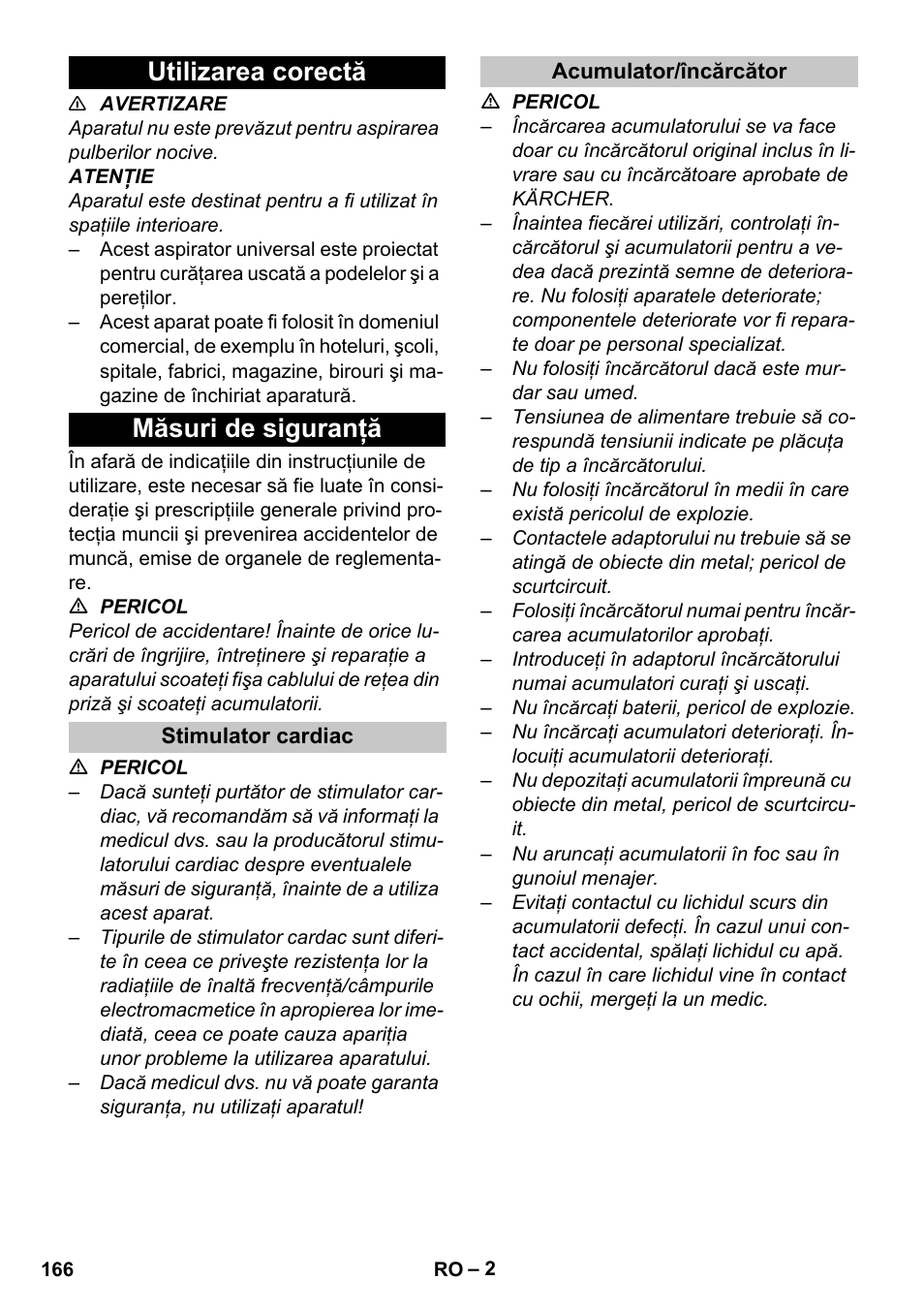 Utilizarea corectă, Măsuri de siguranţă, Stimulator cardiac | Acumulator/încărcător, Utilizarea corectă măsuri de siguranţă | Karcher BV 5-1 Bp User Manual | Page 166 / 248