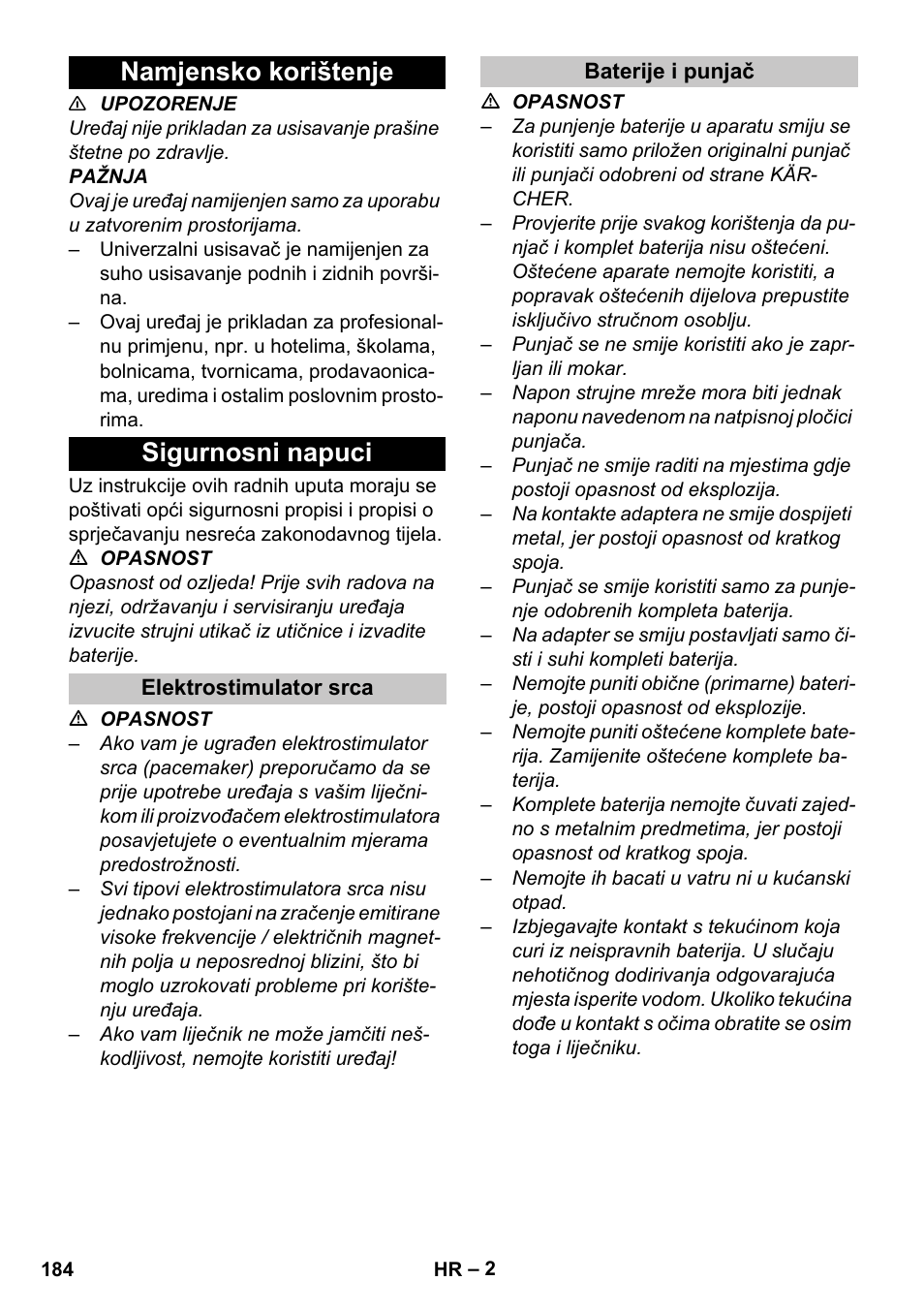 Namjensko korištenje, Sigurnosni napuci, Elektrostimulator srca | Baterije i punjač, Namjensko korištenje sigurnosni napuci | Karcher BV 5-1 Bp User Manual | Page 184 / 248