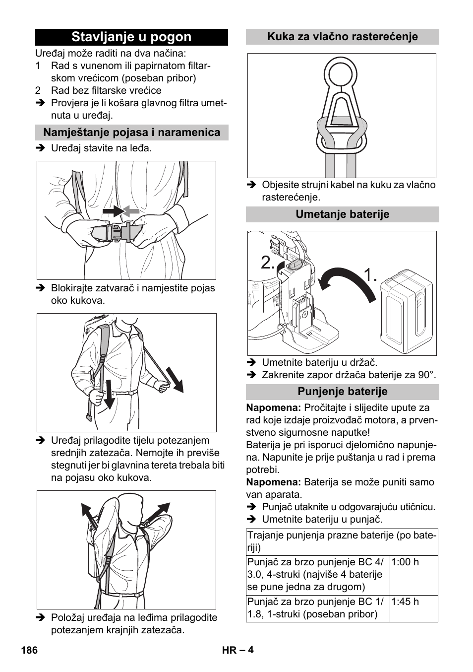 Stavljanje u pogon, Namještanje pojasa i naramenica, Kuka za vlačno rasterećenje | Umetanje baterije, Punjenje baterije | Karcher BV 5-1 Bp User Manual | Page 186 / 248