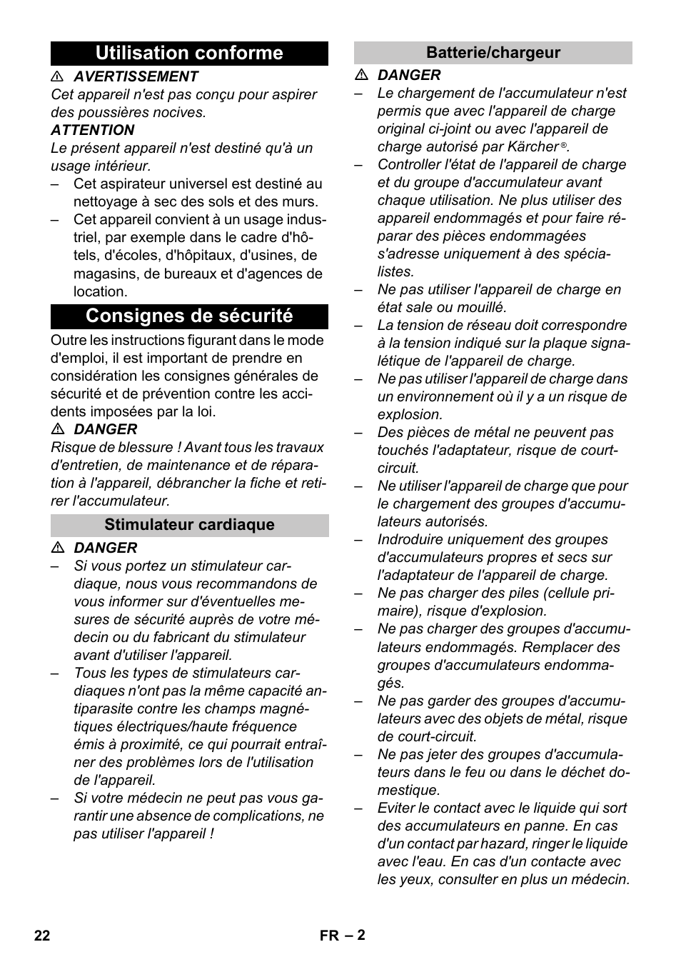 Utilisation conforme, Consignes de sécurité, Stimulateur cardiaque | Batterie/chargeur, Utilisation conforme consignes de sécurité | Karcher BV 5-1 Bp User Manual | Page 22 / 248