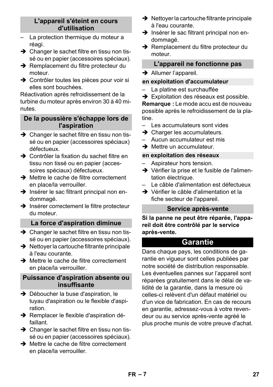 L'appareil s'éteint en cours d'utilisation, De la poussière s'échappe lors de l'aspiration, La force d'aspiration diminue | Puissance d'aspiration absente ou insuffisante, L'appareil ne fonctionne pas, En exploitation d'accumulateur, En exploitation des réseaux, Service après-vente, Garantie | Karcher BV 5-1 Bp User Manual | Page 27 / 248