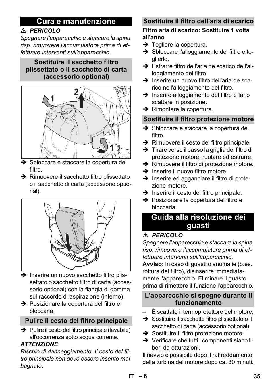 Cura e manutenzione, Pulire il cesto del filtro principale, Sostituire il filtro dell'aria di scarico | Sostituire il filtro protezione motore, Guida alla risoluzione dei guasti, L'apparecchio si spegne durante il funzionamento | Karcher BV 5-1 Bp User Manual | Page 35 / 248