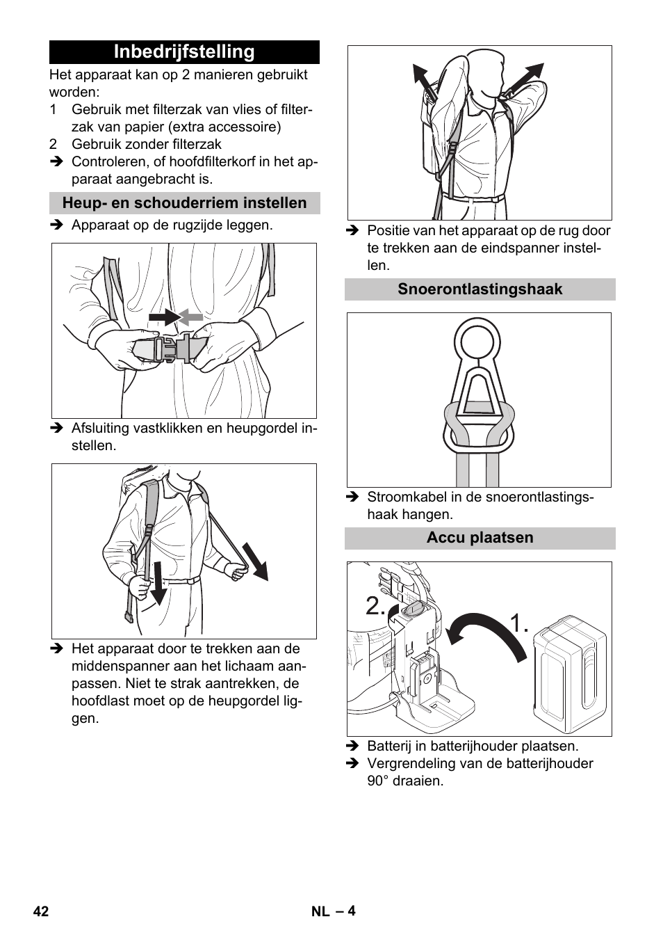 Inbedrijfstelling, Heup- en schouderriem instellen, Snoerontlastingshaak | Accu plaatsen | Karcher BV 5-1 Bp User Manual | Page 42 / 248