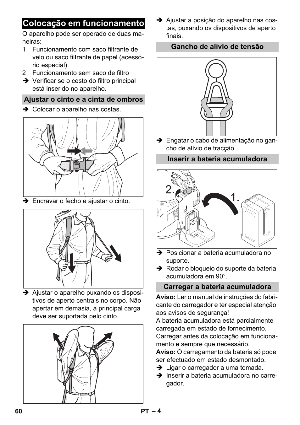 Colocação em funcionamento, Ajustar o cinto e a cinta de ombros, Gancho de alívio de tensão | Inserir a bateria acumuladora, Carregar a bateria acumuladora | Karcher BV 5-1 Bp User Manual | Page 60 / 248