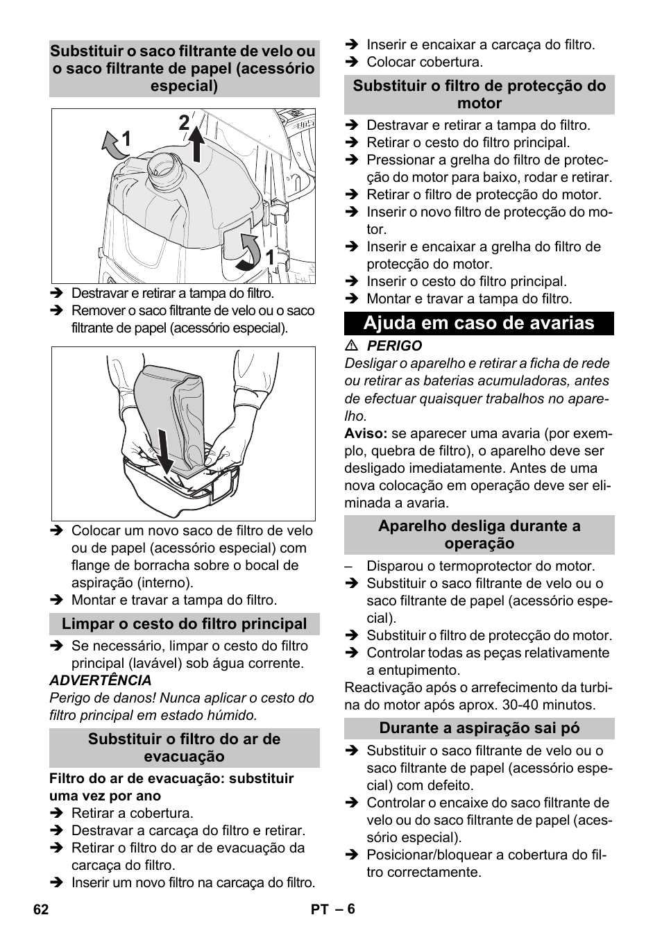 Limpar o cesto do filtro principal, Substituir o filtro do ar de evacuação, Substituir o filtro de protecção do motor | Ajuda em caso de avarias, Aparelho desliga durante a operação, Durante a aspiração sai pó | Karcher BV 5-1 Bp User Manual | Page 62 / 248