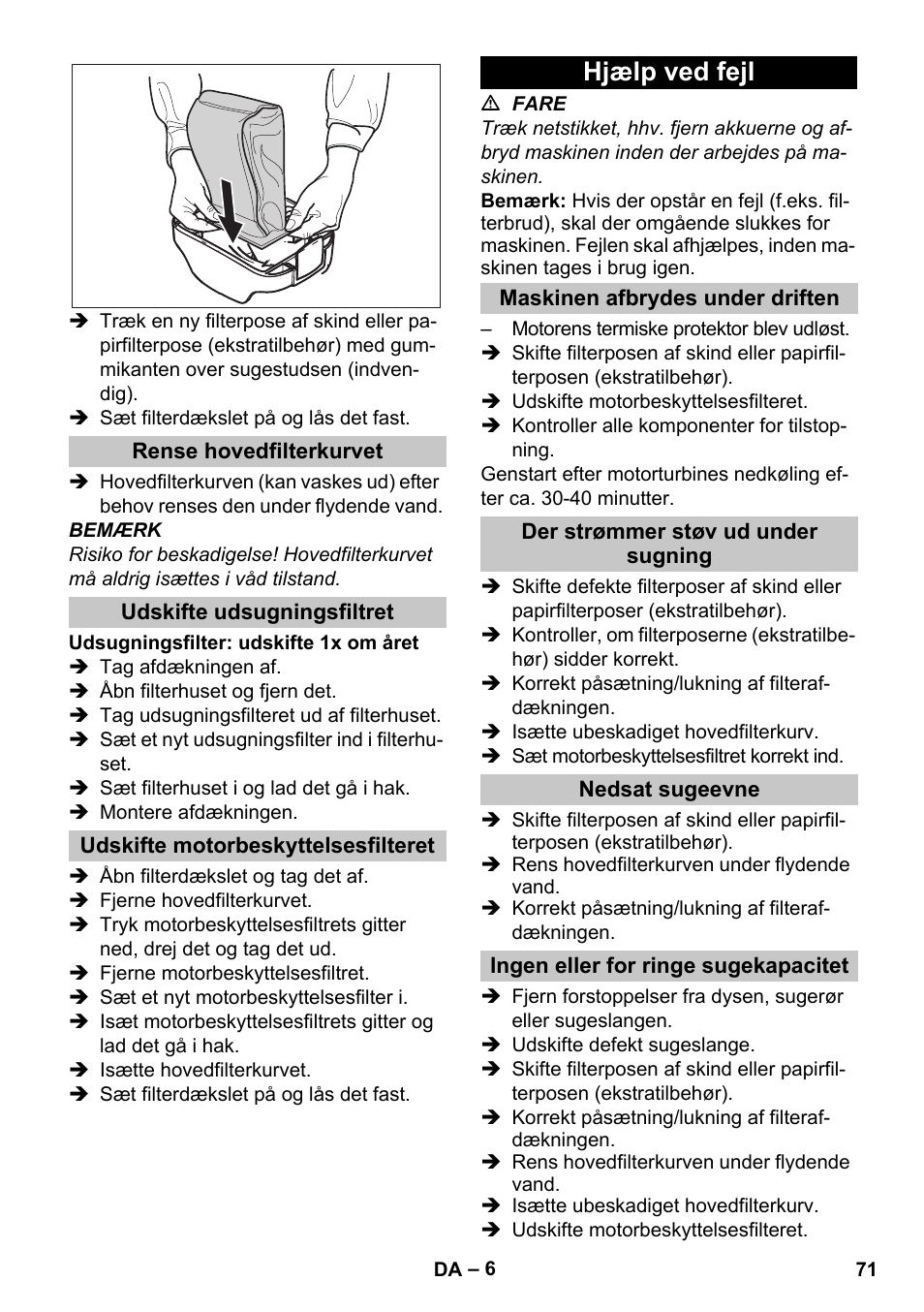 Rense hovedfilterkurvet, Udskifte udsugningsfiltret, Udskifte motorbeskyttelsesfilteret | Hjælp ved fejl, Maskinen afbrydes under driften, Der strømmer støv ud under sugning, Nedsat sugeevne, Ingen eller for ringe sugekapacitet | Karcher BV 5-1 Bp User Manual | Page 71 / 248