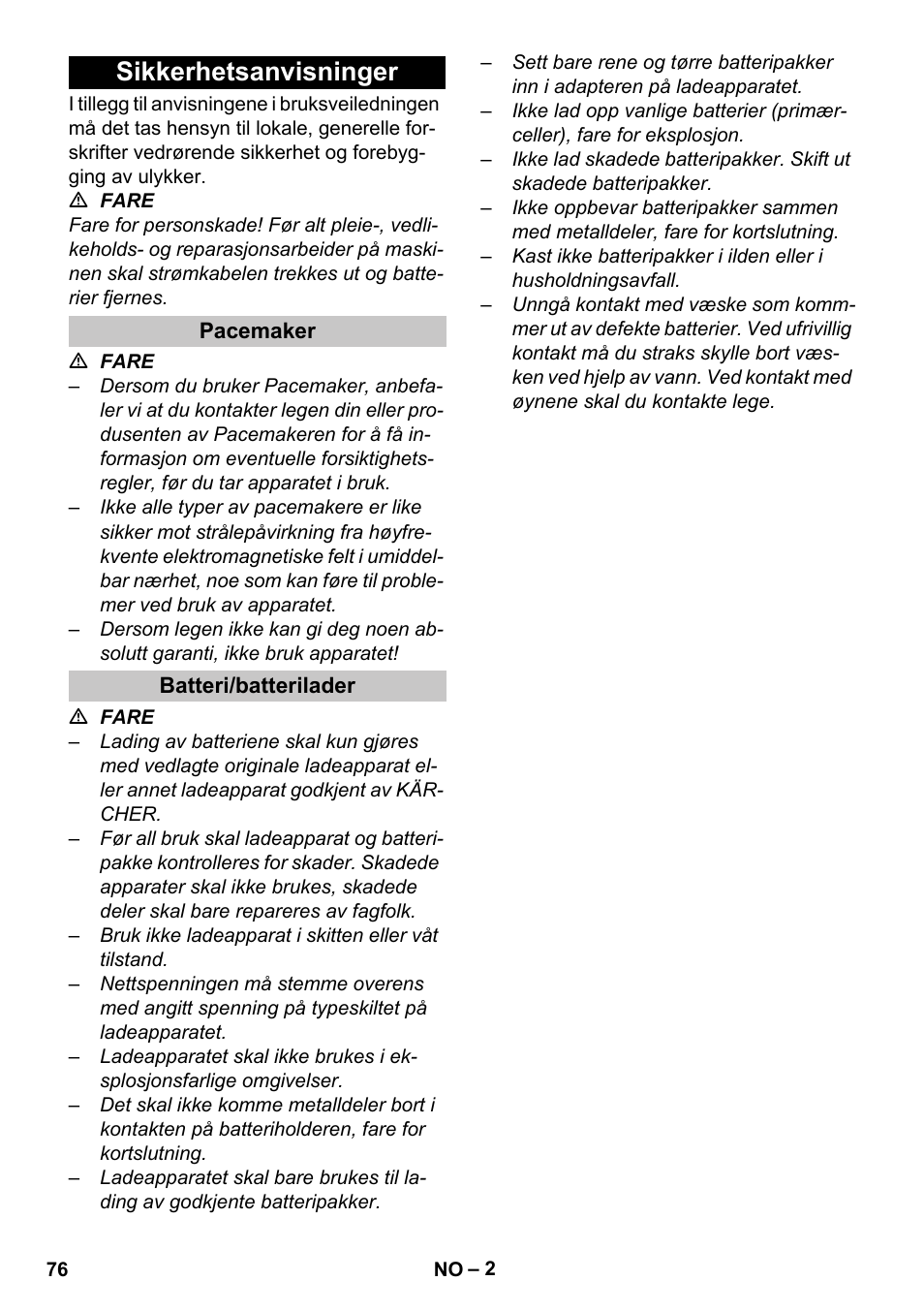 Sikkerhetsanvisninger, Pacemaker, Batteri/batterilader | Karcher BV 5-1 Bp User Manual | Page 76 / 248