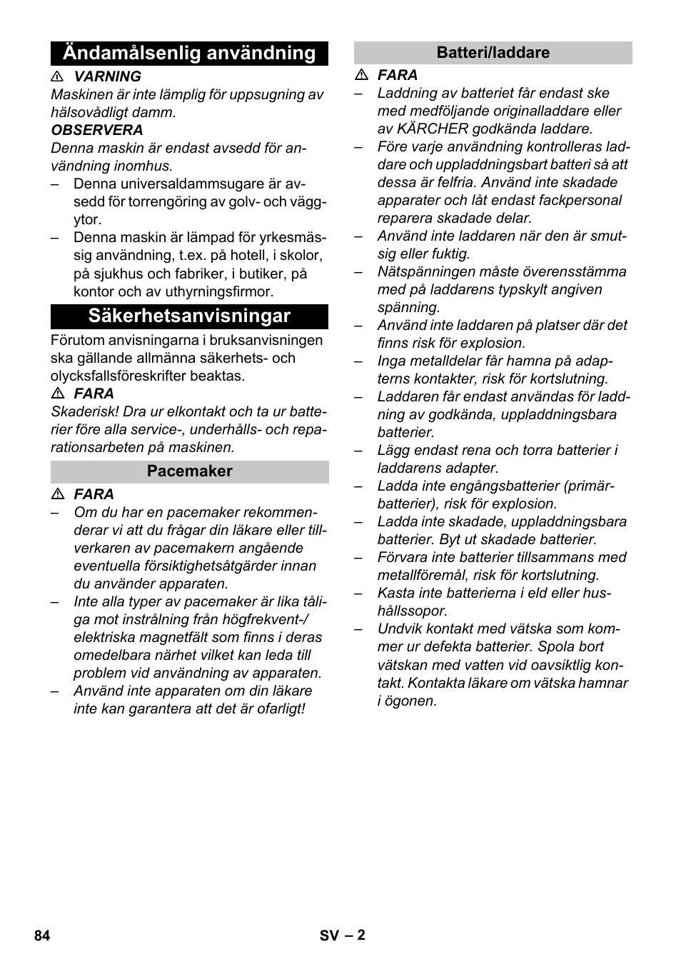 Ändamålsenlig användning, Säkerhetsanvisningar, Pacemaker | Batteri/laddare, Ändamålsenlig användning säkerhetsanvisningar | Karcher BV 5-1 Bp User Manual | Page 84 / 248