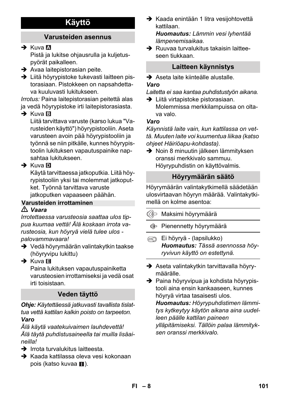 Käyttö | Karcher SC 1-030 B User Manual | Page 101 / 278