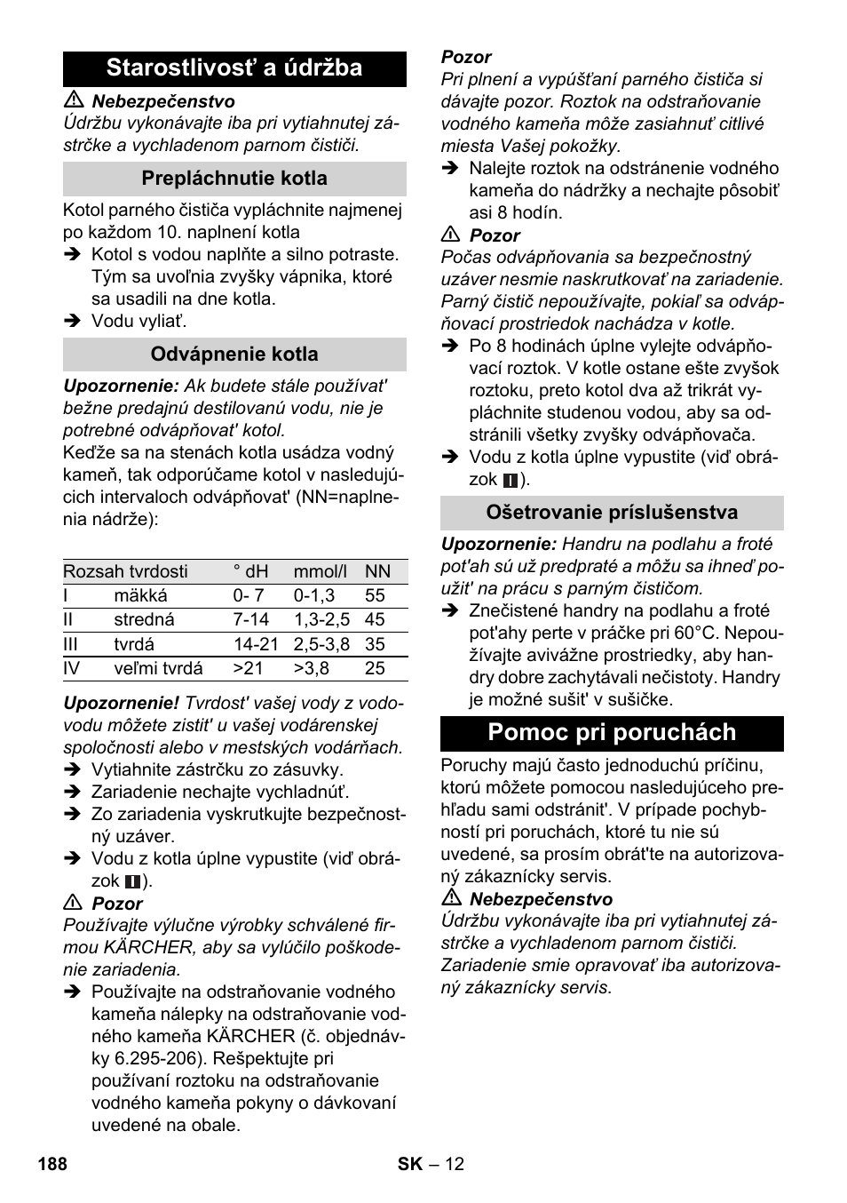 Starostlivosť a údržba, Pomoc pri poruchách | Karcher SC 1-030 B User Manual | Page 188 / 278