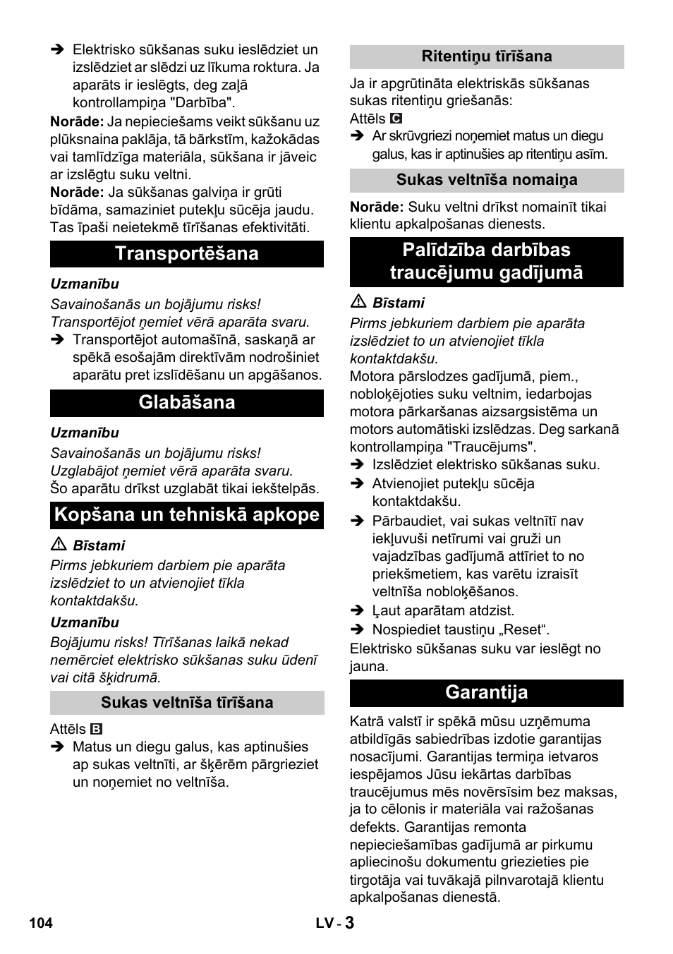 Palīdzība darbības traucējumu gadījumā garantija | Karcher T 15-1 + ESB 34 User Manual | Page 104 / 116