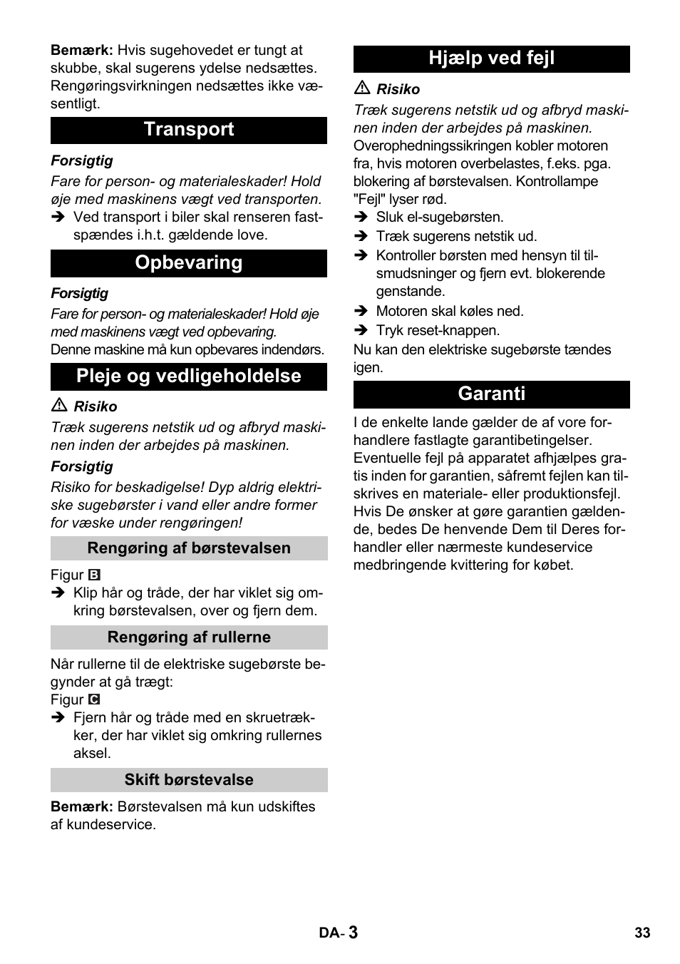 Transport opbevaring pleje og vedligeholdelse, Hjælp ved fejl garanti | Karcher T 15-1 + ESB 34 User Manual | Page 33 / 116