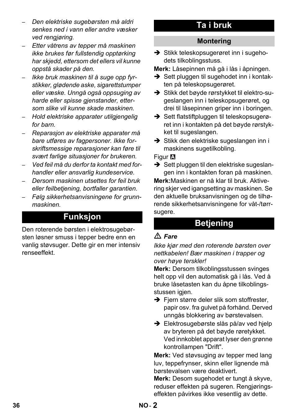 Funksjon ta i bruk, Betjening | Karcher T 15-1 + ESB 34 User Manual | Page 36 / 116