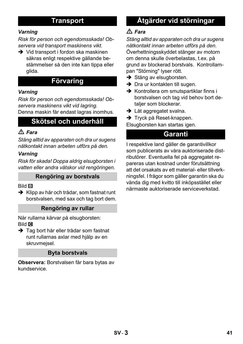 Transport förvaring skötsel och underhåll, Åtgärder vid störningar garanti | Karcher T 15-1 + ESB 34 User Manual | Page 41 / 116