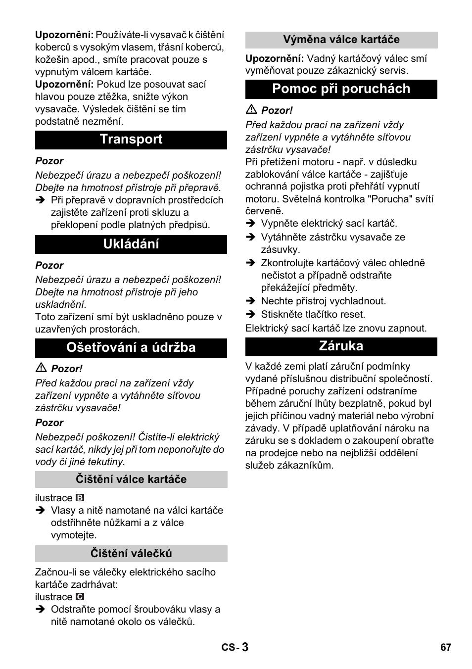 Transport ukládání ošetřování a údržba, Pomoc při poruchách záruka | Karcher T 15-1 + ESB 34 User Manual | Page 67 / 116