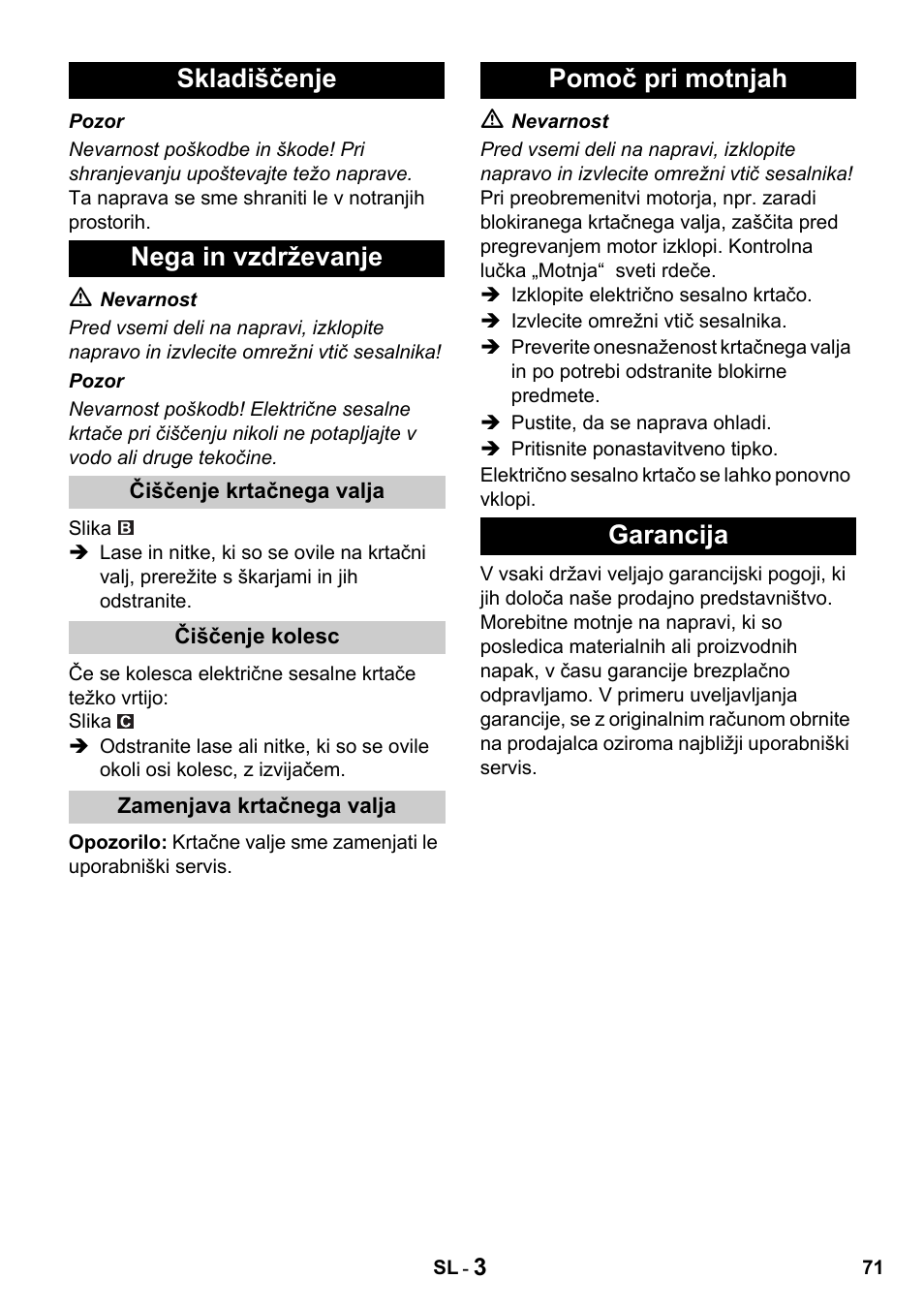 Skladiščenje nega in vzdrževanje, Pomoč pri motnjah garancija | Karcher T 15-1 + ESB 34 User Manual | Page 71 / 116