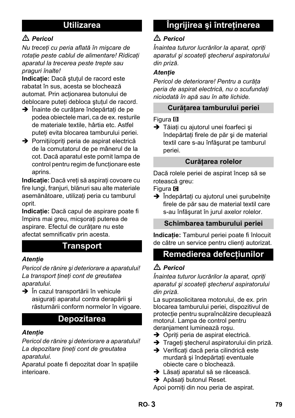 Remedierea defecţiunilor | Karcher T 15-1 + ESB 34 User Manual | Page 79 / 116