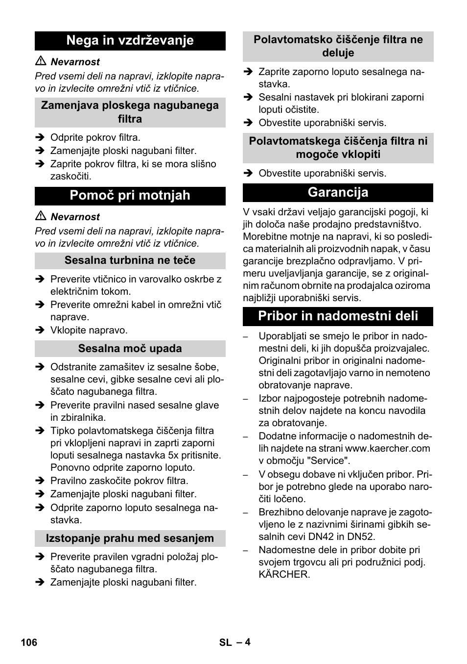 Nega in vzdrževanje, Pomoč pri motnjah, Garancija pribor in nadomestni deli | Karcher IVC 60-24-2 Ap User Manual | Page 106 / 172