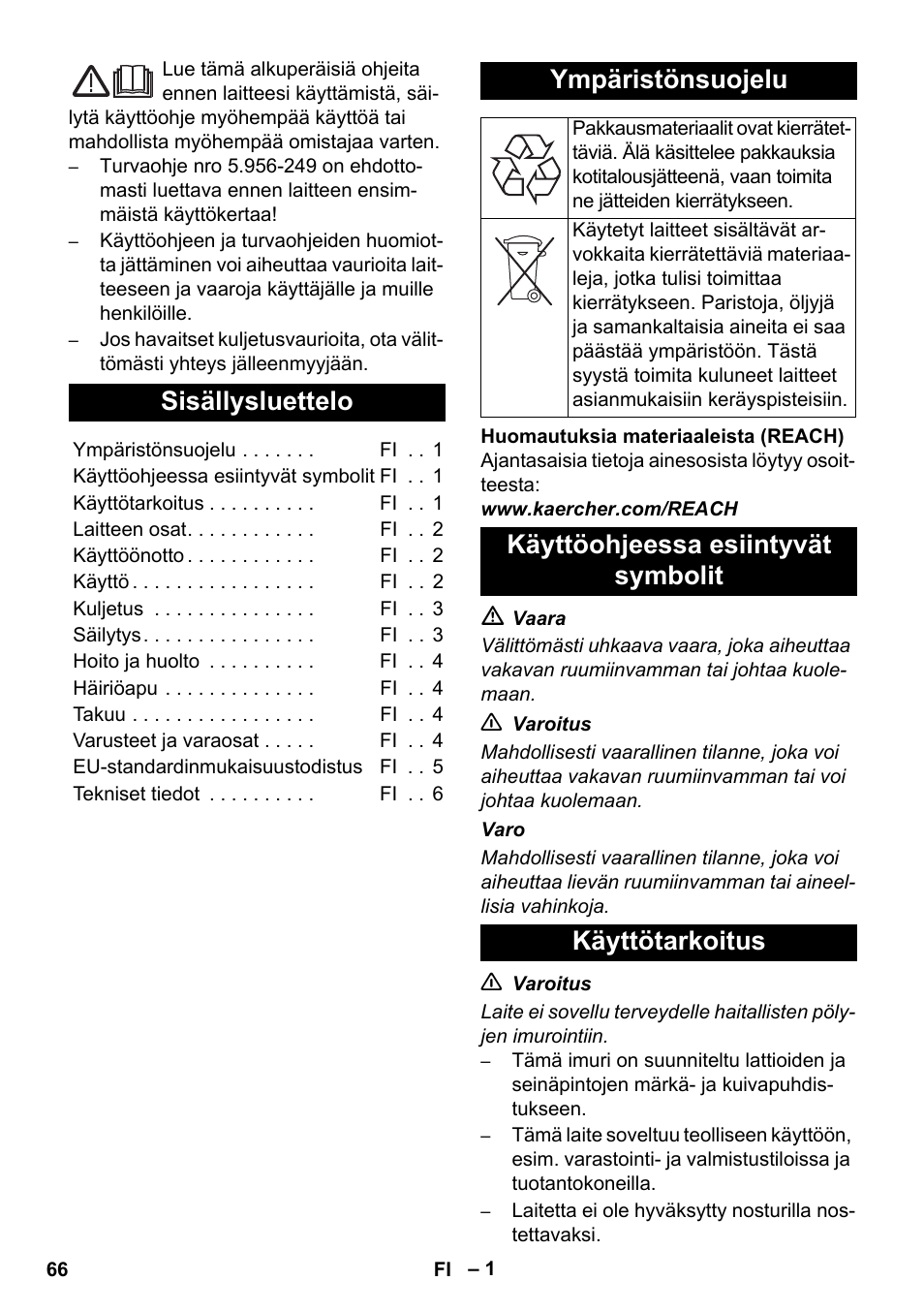 Suomi, Sisällysluettelo, Ympäristönsuojelu | Käyttöohjeessa esiintyvät symbolit käyttötarkoitus | Karcher IVC 60-24-2 Ap User Manual | Page 66 / 172