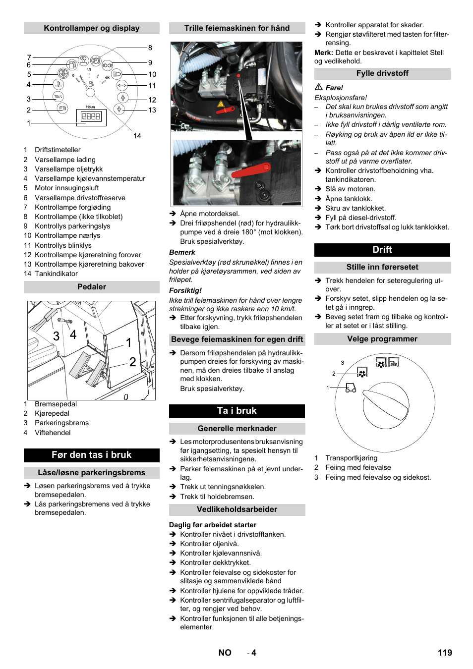 Før den tas i bruk, Ta i bruk, Drift | Karcher KM 150-500 D 4-r�drig User Manual | Page 119 / 420